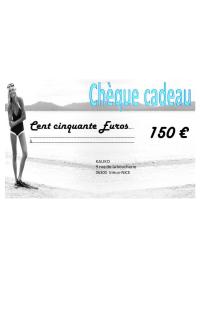 Chèque cadeaux de 150€